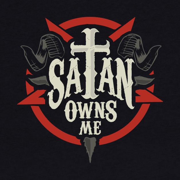 SATAN OWNS ME by snevi